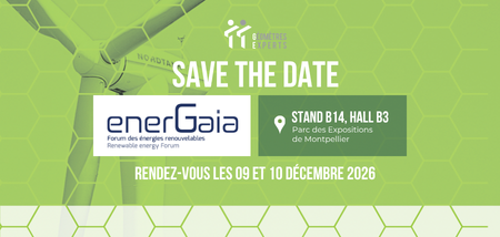 Save The Date Forum Energaia 2026, stand B14 Hall B3, rendez-vous les 9 et 10 décembre 2026